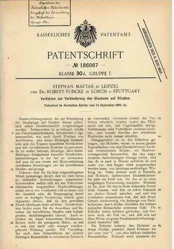 Original Patentschrift - Dr. Funcke in Lorch b. Stuttgart , 1905 , Staubverhinderung auf Straßen , Straßenreinigung !!!