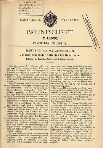 Original Patentschrift - E. Sachs in Schweinfurt , 1906 , Kugellager , Käfigring !!!