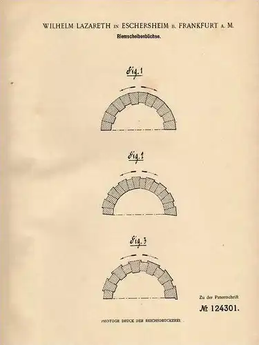 Original Patentschrift - W. Lazareth in Eschersheim b. Frankfurt a.M., 1901 , Riemscheibenbüchse !!!