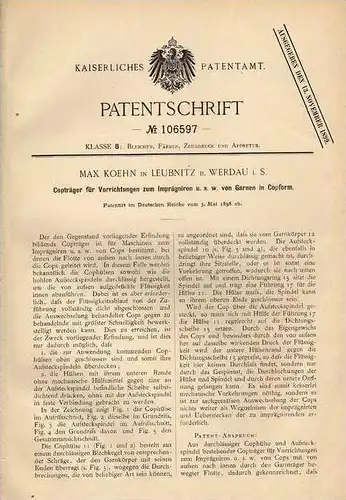 Original Patentschrift - M. Koehn in Leubnitz b. Werdau i.S., 1898 , Imprägnieren von Garn  !!!