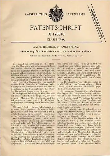 Original Patentschrift - C. Bruijns in Amsterdam , 1900 , Steuerung für Maschinen mit umlaufendem Kolben !!!