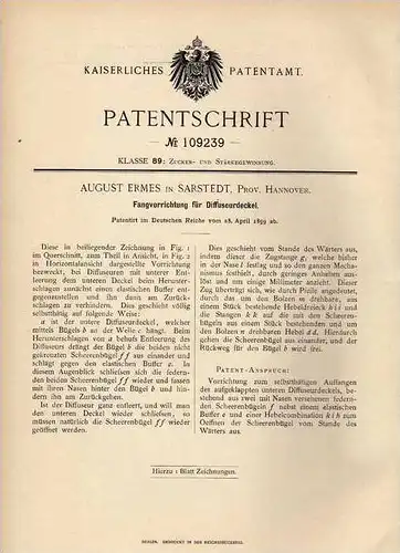 Original Patentschrift - A. Ermes in Sarstedt , Prov. Hannover , 1899 , Fangvorrichtung für Diffuseur !!!