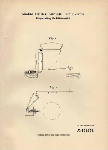 Original Patentschrift - A. Ermes in Sarstedt , Prov. Hannover , 1899 , Fangvorrichtung für Diffuseur !!!