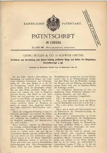 Original Patentschrift - G. Müller & Co in Schwäb. Gmünd , 1897 , Maschine für Uhrgehäuse und Serviettenringe !!!