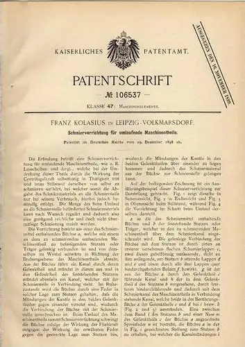 Original Patentschrift - F. Kolasius in Leipzig - Volkmarsdorf , 1898 , Schmiervorrichtung für Maschinenteile !!!