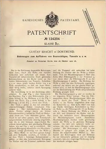Original Patentschrift - Bohrwagen für Tunnel - Bau , 1900 , G. Kracht in Dortmund , Bergbau , Bergwerk , Stollen !!!
