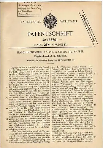 Original Patentschrift - Maschinenfabrik in Chemnitz - Kappel , 1906 , Flügelwellenantrieb für Tüllstühle !!!