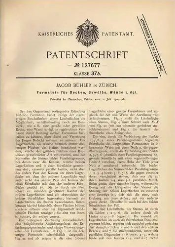 Original Patentschrift - J. Bühler in Zürich , 1900 , Formstein für Gewölbe und Decken , Bau , Maurer !!!