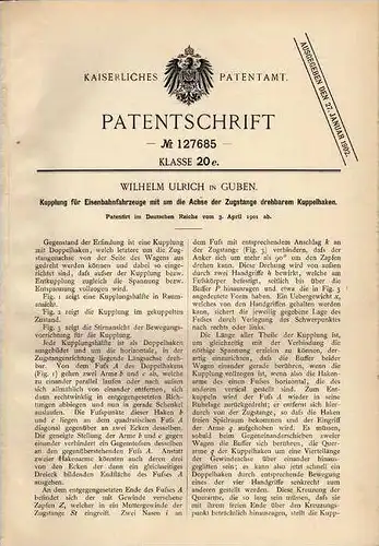 Original Patentschrift - W. Ulrich in Guben , 1901 , Kupplung für Eisenbahn !!!