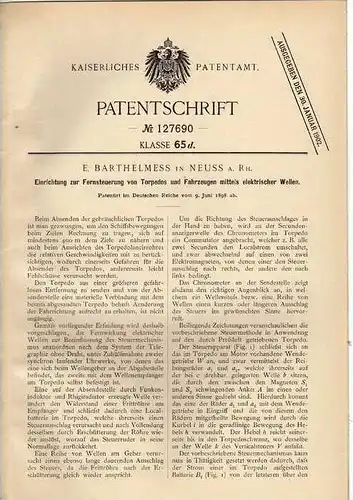 Original Patentschrift - E. Barthelmess in Neuss a.Rh., 1898 , Torpedo - Fernsteuerung !!!