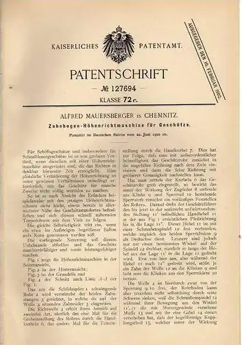 Original Patentschrift - A. Mauersberger in Chemnitz , 1900 , Geschütz , Kanone , Höhenrichtmaschine !!!