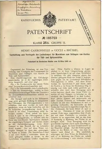 Original Patentschrift - H. Carbonelle in Uccle b. Brüssel , 1905 , Jacquard - Maschine , Lochstempel !!!