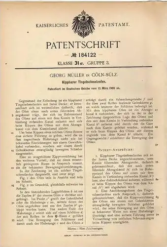Original Patentschrift - G. Müller in Cöln - Sülz , 1905 , Schmelzofen , Tiegelschmelzofen !!!