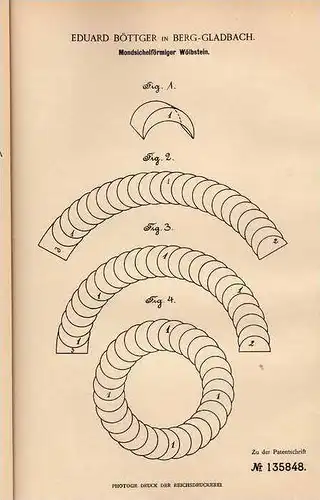 Original Patentschrift - E. Böttger in Berg - Gladbach , 1900 , Gewölbe , Mondsichelförmiger Wölbstein , Deckengewölbe !