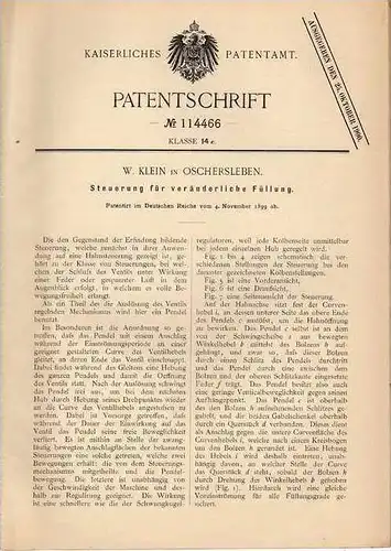 Original Patentschrift - W. Klein in Oschersleben , 1899 , Steuerung für veränderliche Füllung !!!