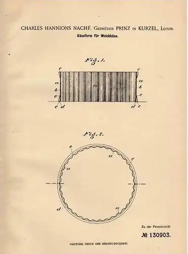 Original Patentschrift - Gebr. Prinz in Kurzel , Lothringen , 1901 , Form für Käse , Fromage , Courcelles !!!