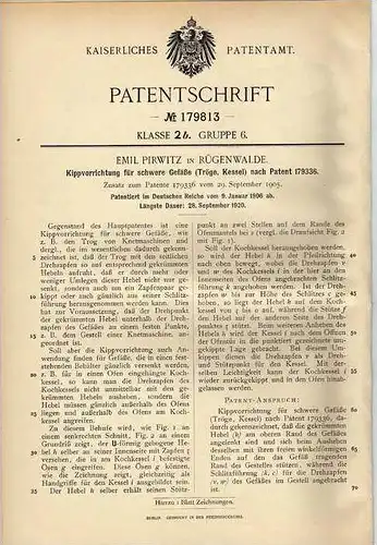 Original Patentschrift - E. Pirwitz in Rügenwalde , 1906 , Kippvorrichtung für schwere Tröge und Kessel !!!