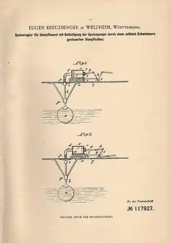 Original Patentschrift - E. Kreuzberger in Welzheim , 1900 , Regler für Dampfkessel !!!