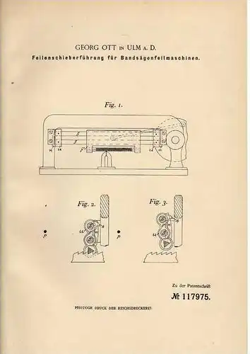 Original Patentschrift - G. Ott in Ulm a.D., 1900 , Bandsäge , Feilmaschine , Tischlerei !!!