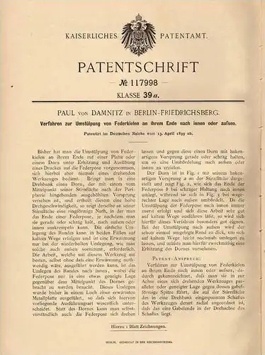 Original Patentschrift - P. v. Damnitz in Berlin - Friedrichsberg , 1899 , Federkiele , Feder , Drehbank !!!