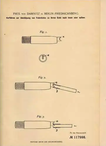 Original Patentschrift - P. v. Damnitz in Berlin - Friedrichsberg , 1899 , Federkiele , Feder , Drehbank !!!