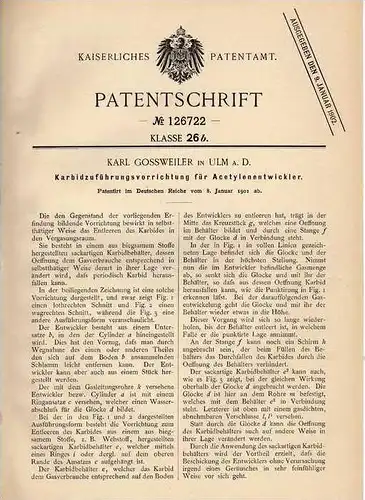 Original Patentschrift - K. Gossweiler in Ulm a.D., 1901, Entwickler für Acetylen !!!
