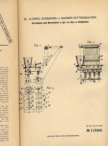 Original Patentschrift - Dr. Schreiner in Barmen - Rittershausen , 1899 , Maschine für Garn , Näherei !!!