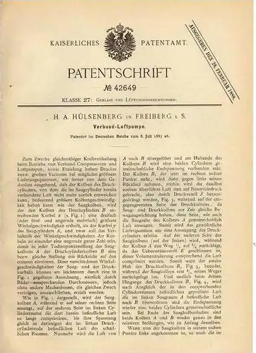 Original Patentschrift - H. Hülstenberg in Freiberg i.S., 1887 , Verbund - Luftpumpe , Kompressor !!!