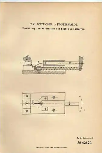 Original Patentschrift - C. Bötticher in Finsterwalde , 1887 , Abschneider und Locher für Cigarre , Zigarre !!!