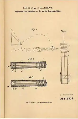 Original Patentschrift - Oelgeschoß zum Vertheilen von Öl im Meer , 1899 , L. Lake in Baltimore !!!