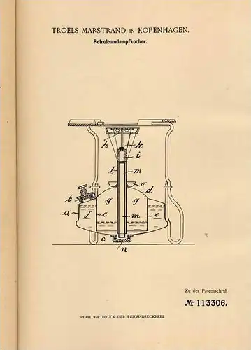 Original Patentschrift - T. Marstrand in Kopenhagen , 1899 , Petroleum Dampfkocher , Kocher !!!