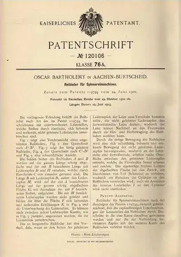 Original Patentschrift - O. Bartholemy in Aachen - Burtscheid , 1900 , Spinnereimaschine , Reibleder , Spinnerei !!!