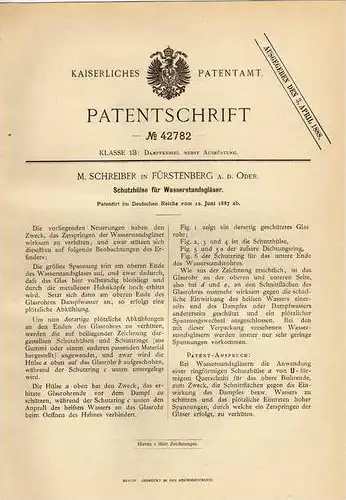 Original Patentschrift - M. Schreiber in Fürstenberg , 1887 , Wasserstandsgläser !!!