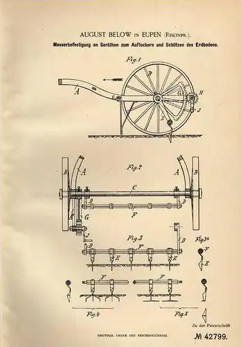 Original Patentschrift - A. Below in Eupen , 1887 , Gerät zum Auflockern von Erde , Pflug , Agrar , Landwirtschaft !!!
