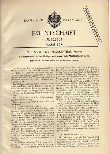 Original Patentschrift - C. Scherer in Frankenthal , 1900 ,Schwimmer für Spülkasten , Sanitär , WC , Abort , Toilette !!