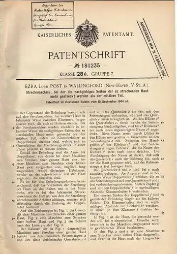 Original Patentschrift - Streckmaschine für Haut , 1904, E. Post in Wallingford , New Haven , USA !!!