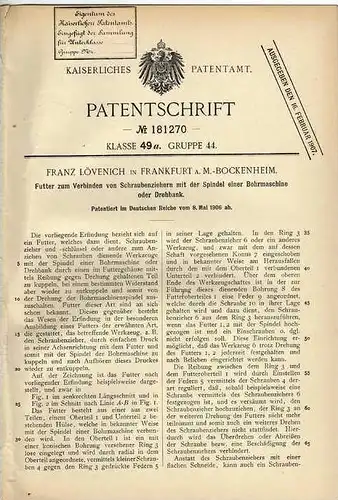 Original Patentschrift - F. Lövenich in Bockenheim , Frankfurt a.M., 1906 , Futter für Drehmaschine , Bohrmaschine  !!!