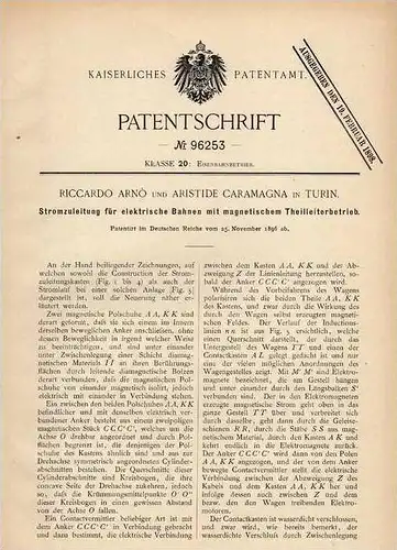 Original Patentschrift - R. Arno in Turin , 1896 , Strassenbahn ,elektrische Bahn , Stromzuleitung !!!