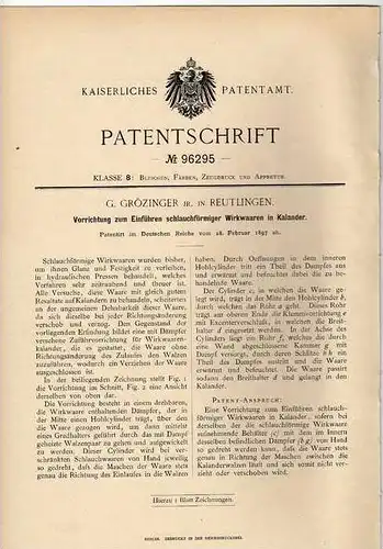 Original Patentschrift - G. Grözinger in Reutlingen , 1897 , Vorrichtung für Wirkwaaren in Kalander !!!