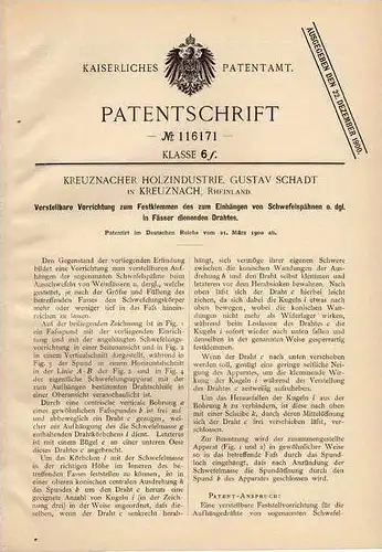 Original Patentschrift - G. Schadt in Kreuznach ,1900 , Vorrichtung für Fässer , Wein , Weinfass !!!