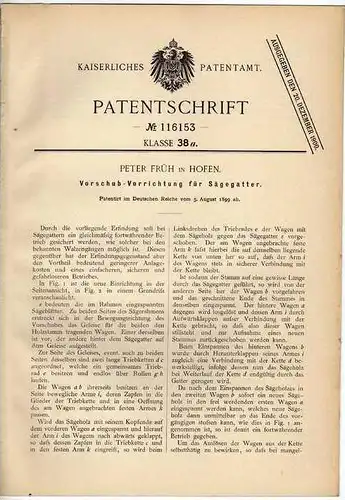Original Patentschrift - P. Früh in Hofen , 1899 , Sägegatter , Sägewerk , Tischlerei !!!