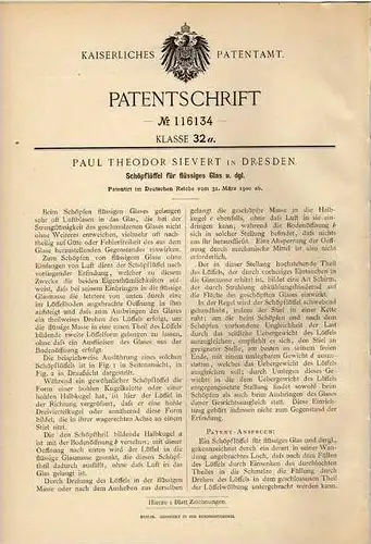 Original Patentschrift - P. Sievert in Dresden , 1900,  Glas Herstellung , Glasbläserei , Glashütte !!!