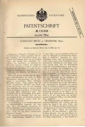 Original Patentschrift - C. Brüel in Gernrode , Harz , 1901 , Behälter für Klebstoff !!!