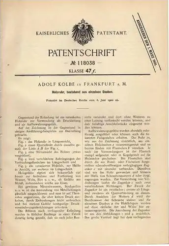 Original Patentschrift -  A. Kolbe in Frankfurt a. Main , 1900, Holzrohr , Säule !!!