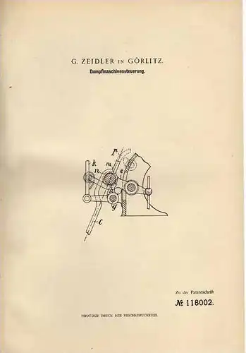 Original Patentschrift - G. Zeidler in Görlitz , Steuerung für Dampfmaschine , 1900 !!!