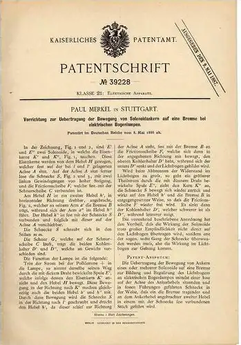 Original Patentschrift - P. Merkel in Stuttgart , 1886 , elektr. Bogenlampen , Apparat !!!