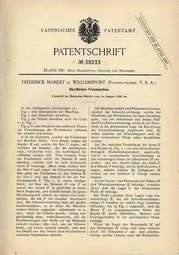 Original Patentschrift - Fräsmaschine , Tischlerei , 1886 , F. Mankey in Williamsport , USA !!!