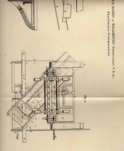 Original Patentschrift - Fräsmaschine , Tischlerei , 1886 , F. Mankey in Williamsport , USA !!!