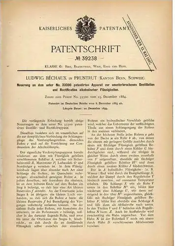 Original Patentschrift - L. Béchaux in Pruntrut , Kanton Bern , 1885 , Destillation von Alkohol !!!