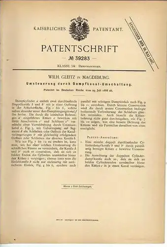 Original Patentschrift - W. Gleitz in Magdeburg , 1886 , Dampfmaschine Umschaltung !!!